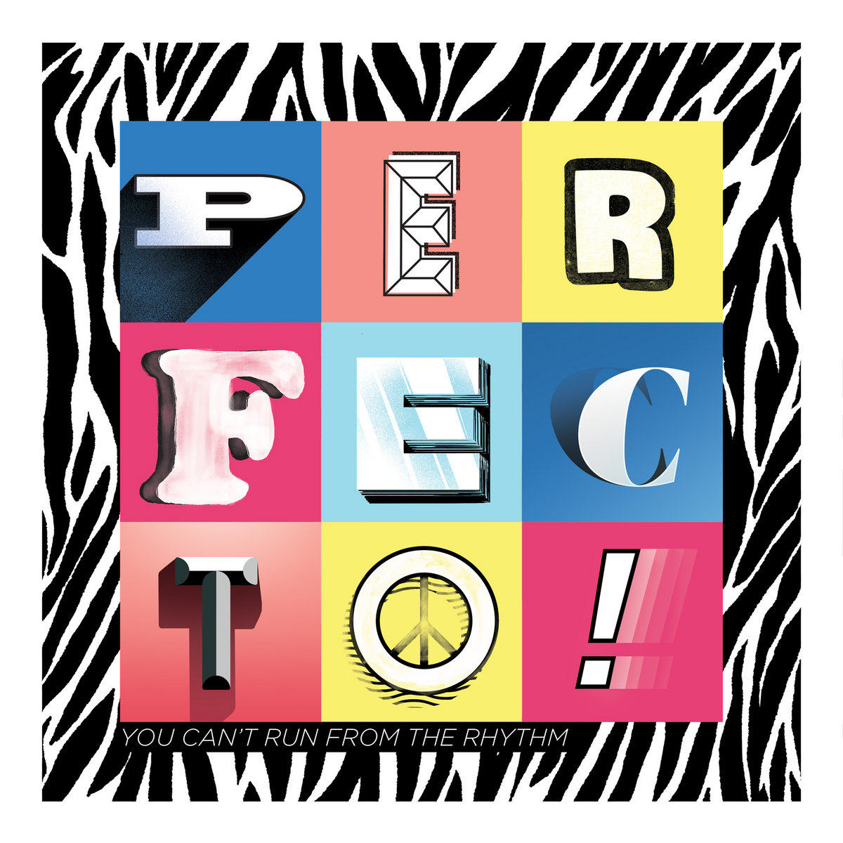 Perfecto - You Can't Run from the Rhythm album cover